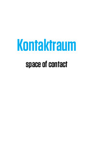 Kontraktraum space of contact